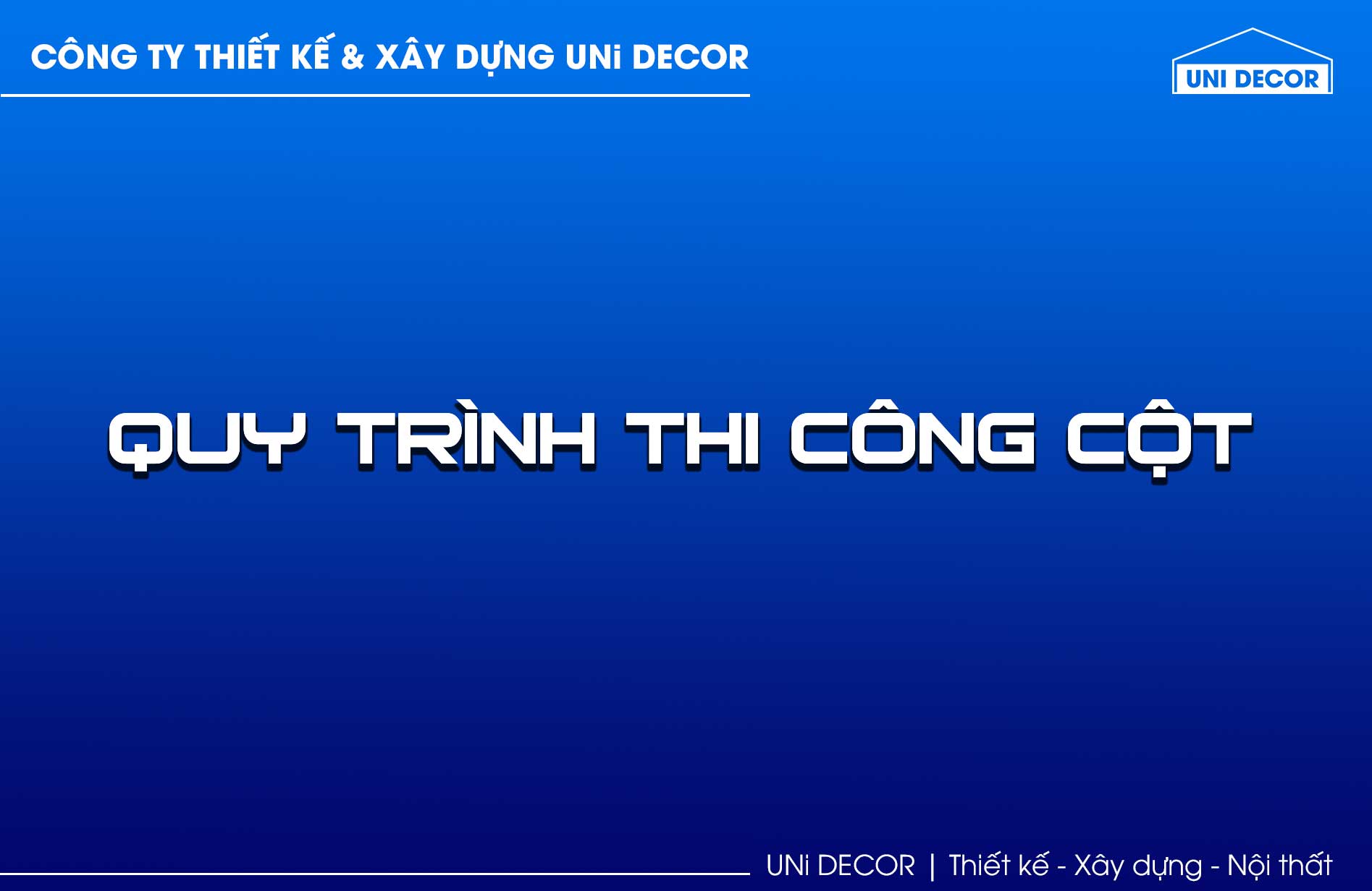 Quy trình thi công cột đúng kỹ thuật